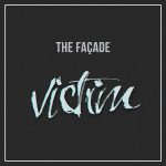 The Facade - Victim