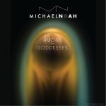 Michael Noah - Among The Goddesses